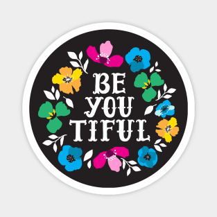 Beautiful You Magnet